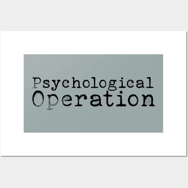 Psychological Operation Wall Art by Macroaggressions